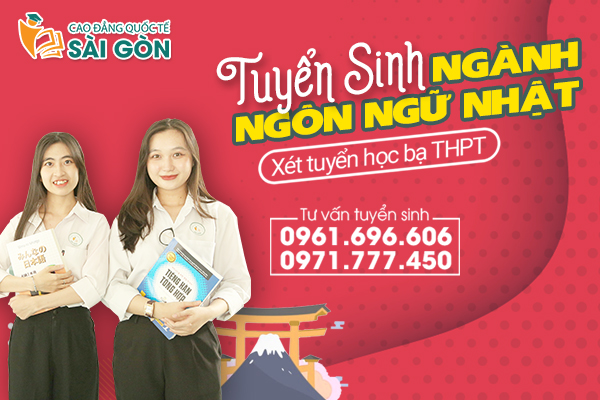 Trường Cao đẳng Quốc tế Sài Gòn tuyển sinh ngành Ngôn ngữ Nhật